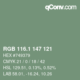 カラーコード: RGB 116.1 147 121 | qconv.com