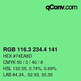 カラーコード: RGB 116.3 234.4 141 | qconv.com
