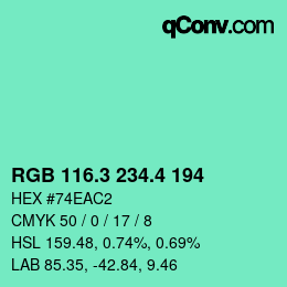 カラーコード: RGB 116.3 234.4 194 | qconv.com