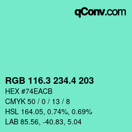 カラーコード: RGB 116.3 234.4 203 | qconv.com