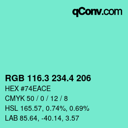 カラーコード: RGB 116.3 234.4 206 | qconv.com
