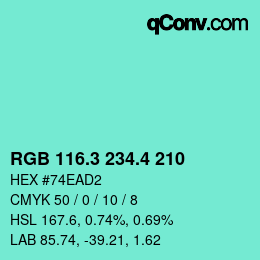 カラーコード: RGB 116.3 234.4 210 | qconv.com