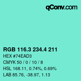 カラーコード: RGB 116.3 234.4 211 | qconv.com