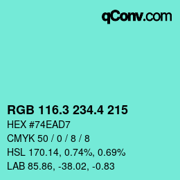 カラーコード: RGB 116.3 234.4 215 | qconv.com