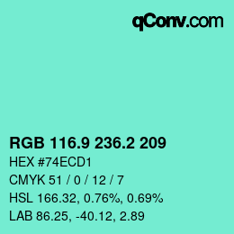 カラーコード: RGB 116.9 236.2 209 | qconv.com