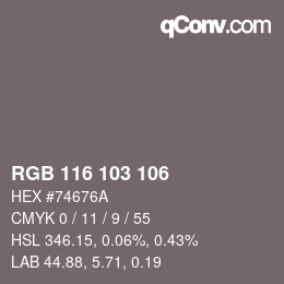Color code: RGB 116 103 106 | qconv.com
