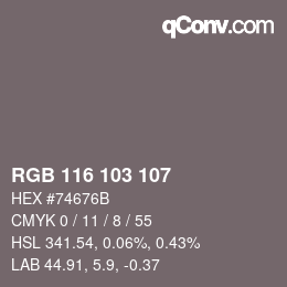 Color code: RGB 116 103 107 | qconv.com