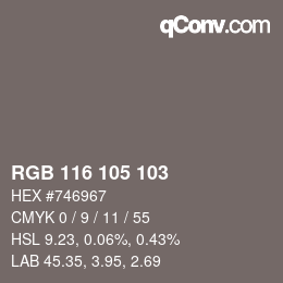 Color code: RGB 116 105 103 | qconv.com