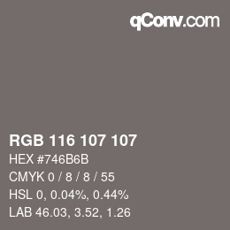 Color code: RGB 116 107 107 | qconv.com