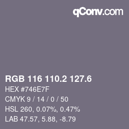 カラーコード: RGB 116 110.2 127.6 | qconv.com