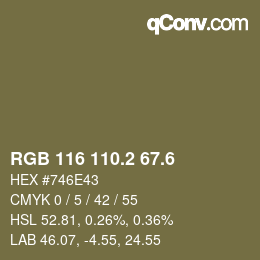 カラーコード: RGB 116 110.2 67.6 | qconv.com