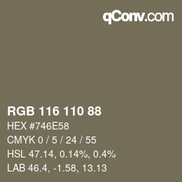 颜色代码: RGB 116 110 88 | qconv.com