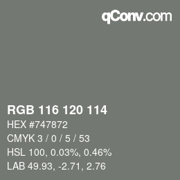 Color code: RGB 116 120 114 | qconv.com