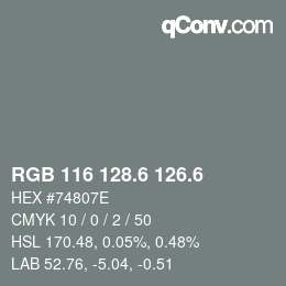 カラーコード: RGB 116 128.6 126.6 | qconv.com