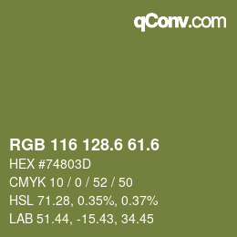 カラーコード: RGB 116 128.6 61.6 | qconv.com