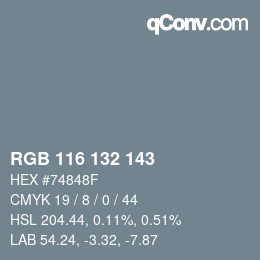 Color code: RGB 116 132 143 | qconv.com