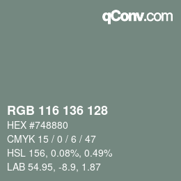 Color code: RGB 116 136 128 | qconv.com