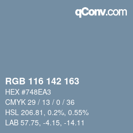 Color code: RGB 116 142 163 | qconv.com
