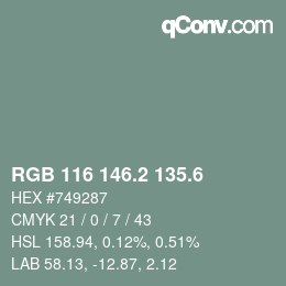 カラーコード: RGB 116 146.2 135.6 | qconv.com