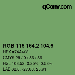 カラーコード: RGB 116 164.2 104.6 | qconv.com