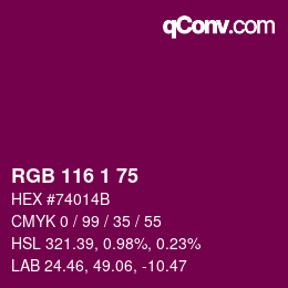 Color code: RGB 116 1 75 | qconv.com