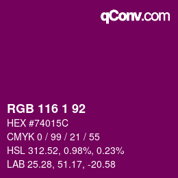 Color code: RGB 116 1 92 | qconv.com