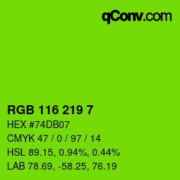 Color code: RGB 116 219 7 | qconv.com