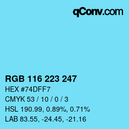 カラーコード: RGB 116 223 247 | qconv.com