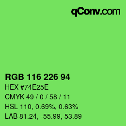 Color code: RGB 116 226 94 | qconv.com