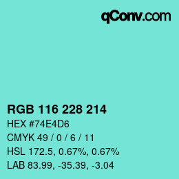カラーコード: RGB 116 228 214 | qconv.com