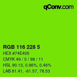 Color code: RGB 116 228 5 | qconv.com