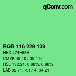 Color code: RGB 116 229 139 | qconv.com