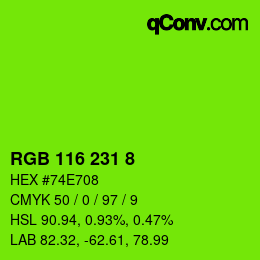 カラーコード: RGB 116 231 8 | qconv.com