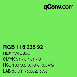 Color code: RGB 116 235 92 | qconv.com