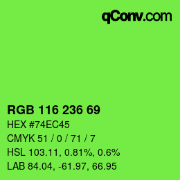 カラーコード: RGB 116 236 69 | qconv.com