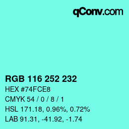 カラーコード: RGB 116 252 232 | qconv.com