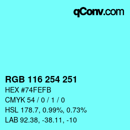 カラーコード: RGB 116 254 251 | qconv.com
