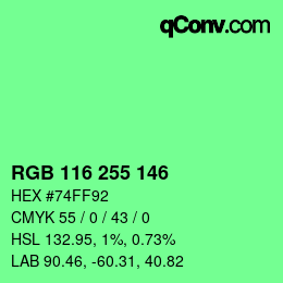 Color code: RGB 116 255 146 | qconv.com