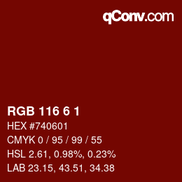 Color code: RGB 116 6 1 | qconv.com