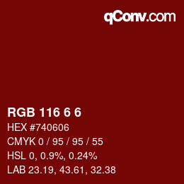 Color code: RGB 116 6 6 | qconv.com