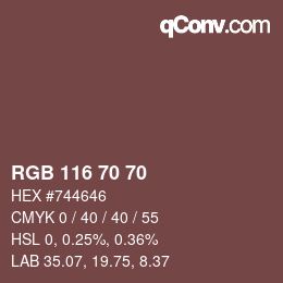 颜色代码: RGB 116 70 70 | qconv.com