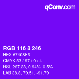 Farbcode: RGB 116 8 246 | qconv.com