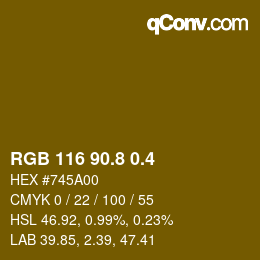 カラーコード: RGB 116 90.8 0.4 | qconv.com