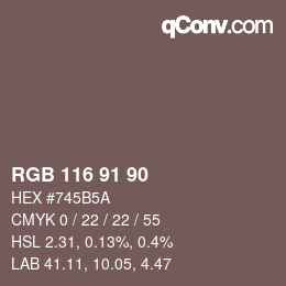 颜色代码: RGB 116 91 90 | qconv.com