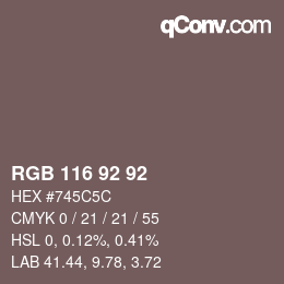 Color code: RGB 116 92 92 | qconv.com