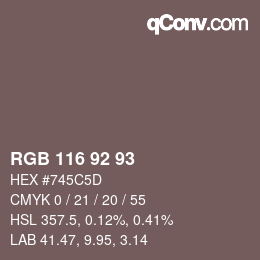 Color code: RGB 116 92 93 | qconv.com