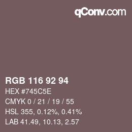 Color code: RGB 116 92 94 | qconv.com