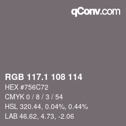 Color code: RGB 117.1 108 114 | qconv.com