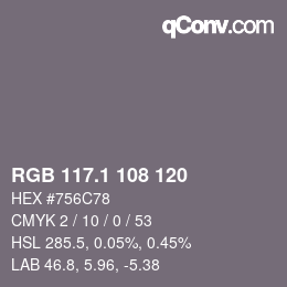 カラーコード: RGB 117.1 108 120 | qconv.com