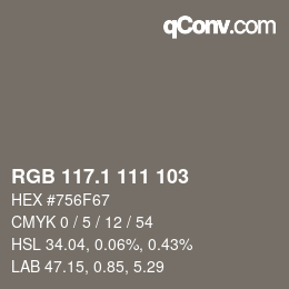 カラーコード: RGB 117.1 111 103 | qconv.com